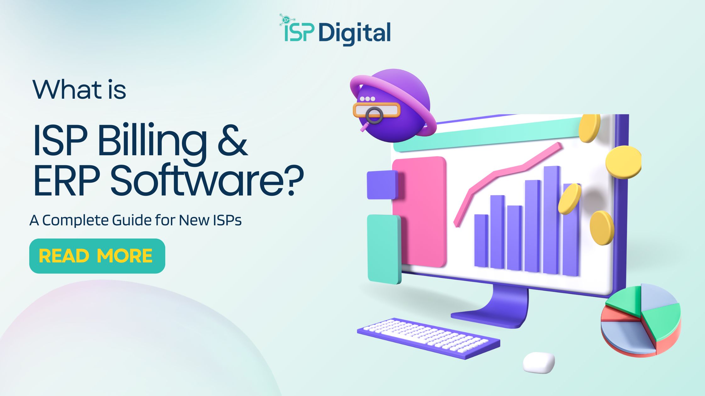 What is ISP Billing Software? A Complete Guide for New ISPs